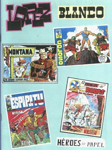 Heroes de Papel facsimil numero 56: Manuel Lopez Blanco