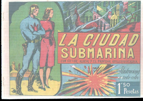 Original: La ciudad submarina con Victor, Alicia y el Profesor Guillermo de Alava
