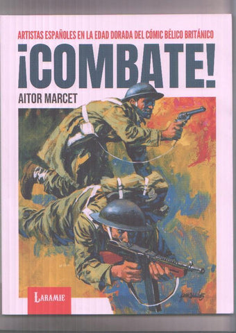 Combate, artistas españoles en la edad dorada del comic belico britanico