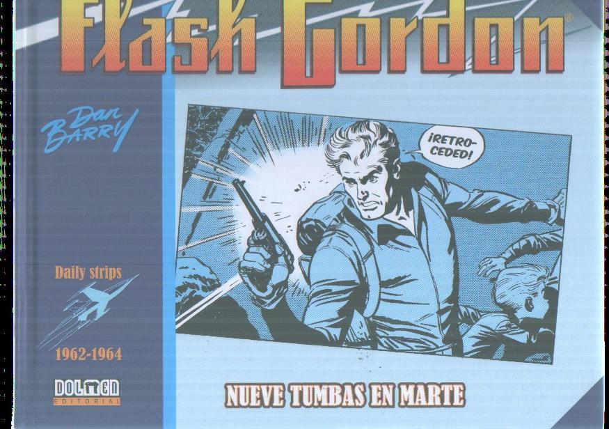 Dolmen: Flash Gordon. Daily Strips 1962-1964: Nueve tumbas en marte