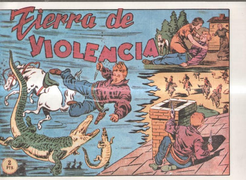 Facsimil: Chispita primera serie numero 05: Tierra de violencia