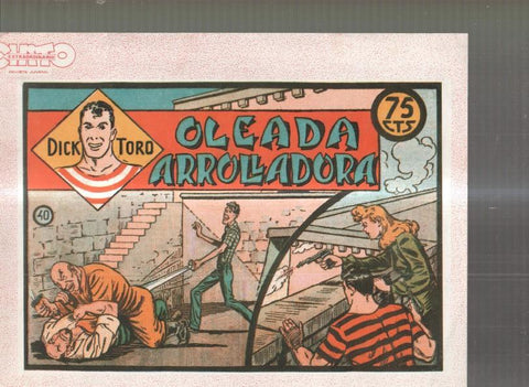 Facsimil: Dick Toro numero 40: Oleada arrolladora