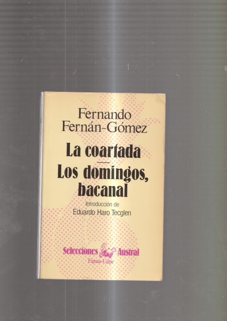 La coartada - Los domingos, bacanal