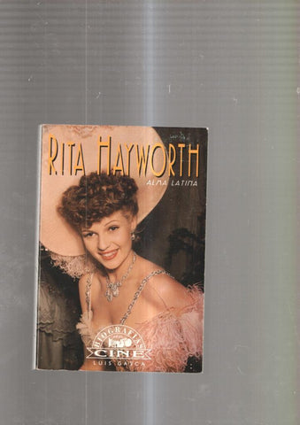 Rita Haywoeth. ALma latina