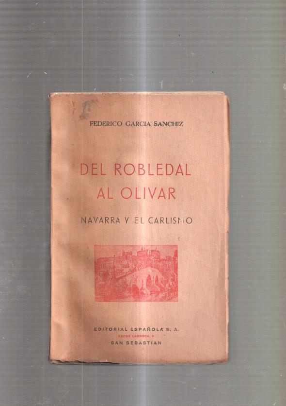 Del Robledal al Olivar. Navarra y el Carlismo
