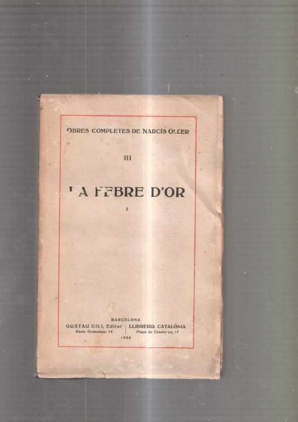 La Febre d or I
