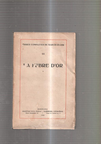La Febre d or I