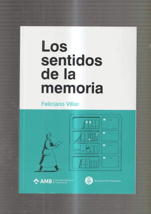 Los sentidos de la memoria