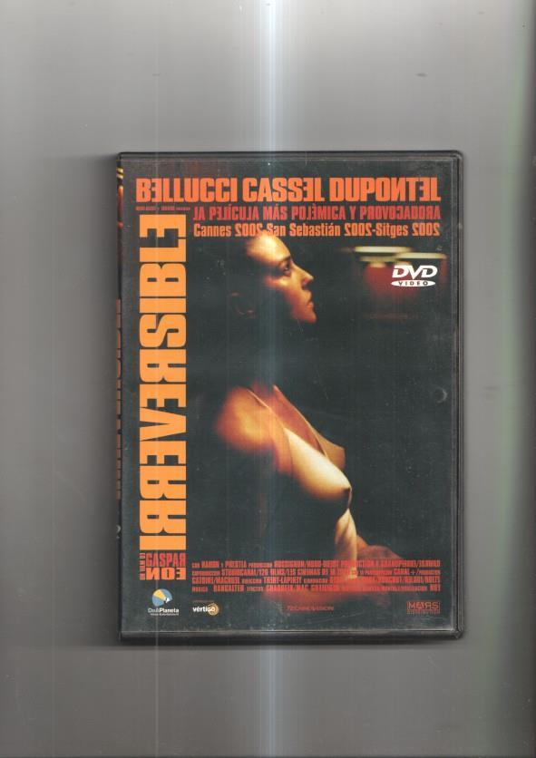 Pelicula en DVD: Irreversible. Interpretado por Monica Bellucci, Vincent Cassell, Albert Dupontel