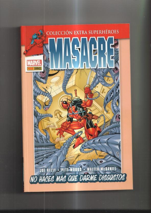 Colección Extra Superhéroes num 27. Masacre 3: No haces más que darme disgustos