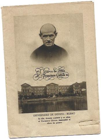 VARIOS 7071: El siervo de dios H. Francisco Garate