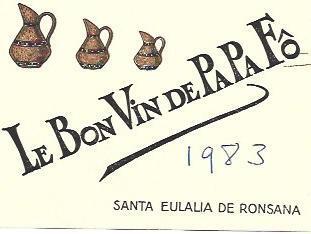 VARIOS 7066: L Bon Vin de Papafo de Santa Eulalia de Ronçana