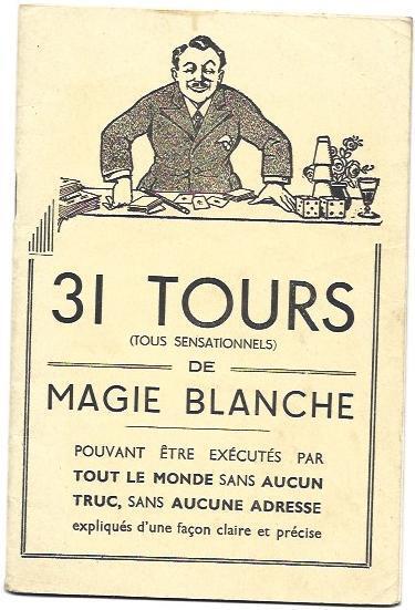 VARIOS 7089: 31 Tours de Magie Blanche