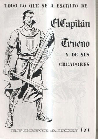 Facsimil: Todo lo que se a escrito de El Capitan Trueno numero 07