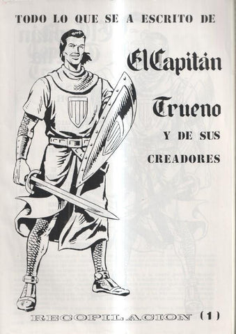 Facsimil: Todo lo que se a escrito de El Capitan Trueno numero 01