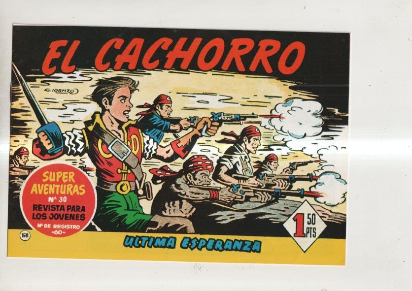 Facsimil El Cachorro de Iranzo numero 168: ultima esperanza 