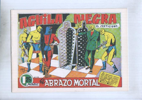 Facsimil: Aguila Negra el justiciero numero 6: el abrazo mortal