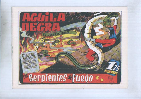 Facsimil: Aguila Negra el justiciero numero 7: Las serpientes de fuego