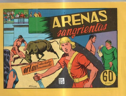 Facsimil: Orlan el luchador invencible numero 15: arenas sangrientas