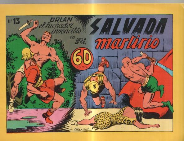 Facsimil: Orlan el luchador invencible numero 13: salvada del martirio