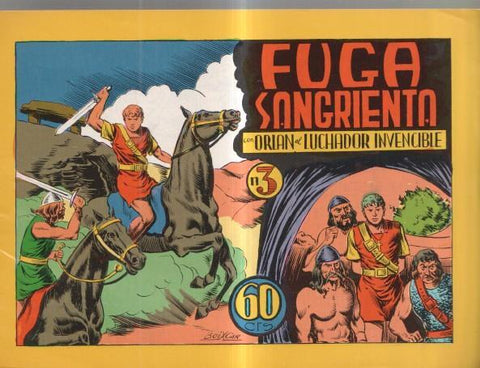 Facsimil: Orlan el luchador invencible numero 03: fuga sangrienta