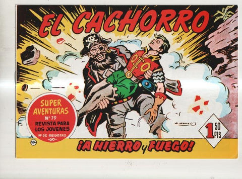Facsimil El Cachorro de Iranzo numero 184: a hierro y fuego 