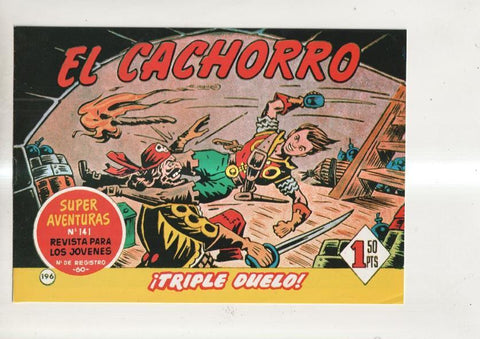 Facsimil El Cachorro de Iranzo numero 196: triple duelo 
