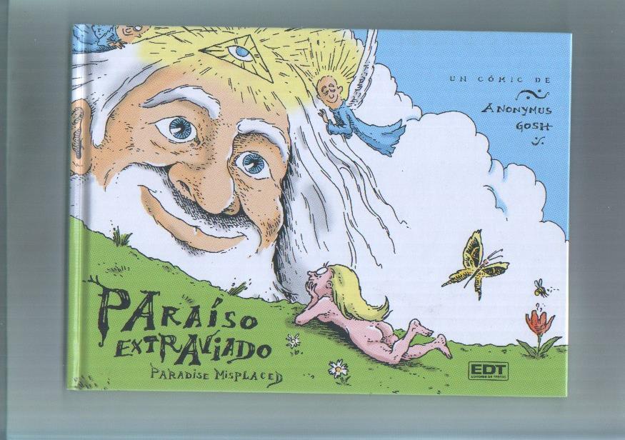 Paraiso perdido: Paradise misplaced
