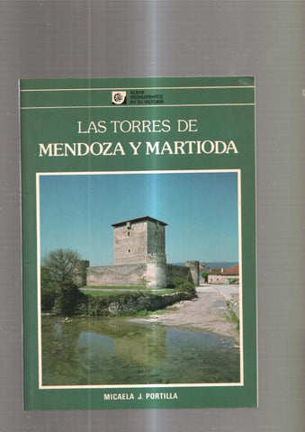 Las Torres de Mendoza y Martioda