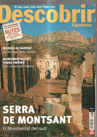 Descobrir Catalunya numero 65, 2001: Massis de Garraf, un miratge entre ciutats- 