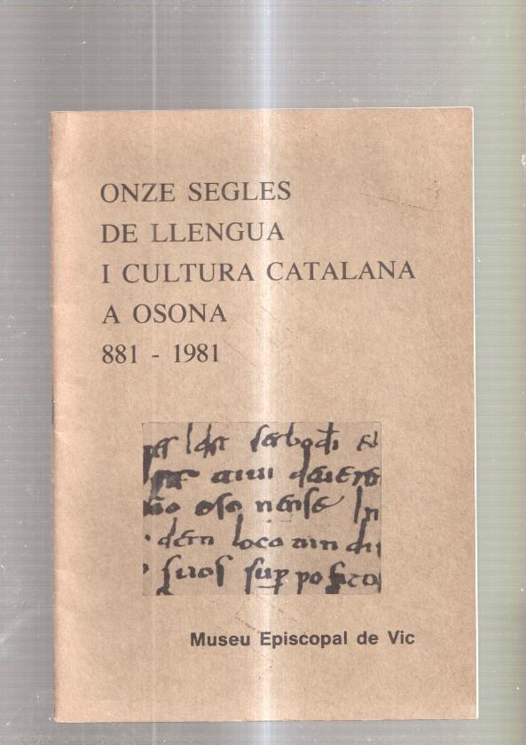 Onze segles de llengua i cultura catalana a Osona 881-1981