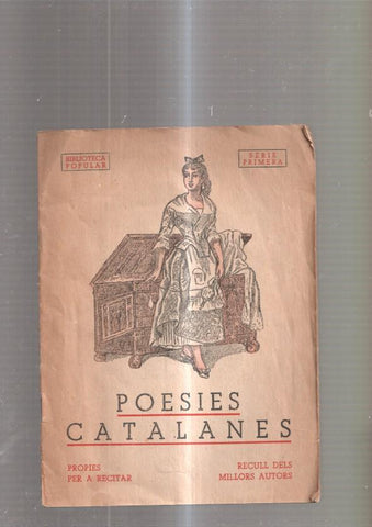 Poesies catalanes: El ferrer de tall- Familia obrera- La sardana- La puntaire-