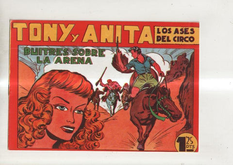 Facsimil: Tony y Anita los ases del circo numero 22: Buitres sobre la arena
