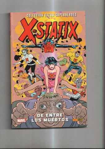 Coleccion Extra Superheroes numero 66: X-statix numero 2: de entre losmuertos 