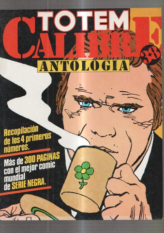 Antologia TOTEM CALIBRE 38 retapado con los numeros 01 al 04 (numerado 2 interior cubierta)