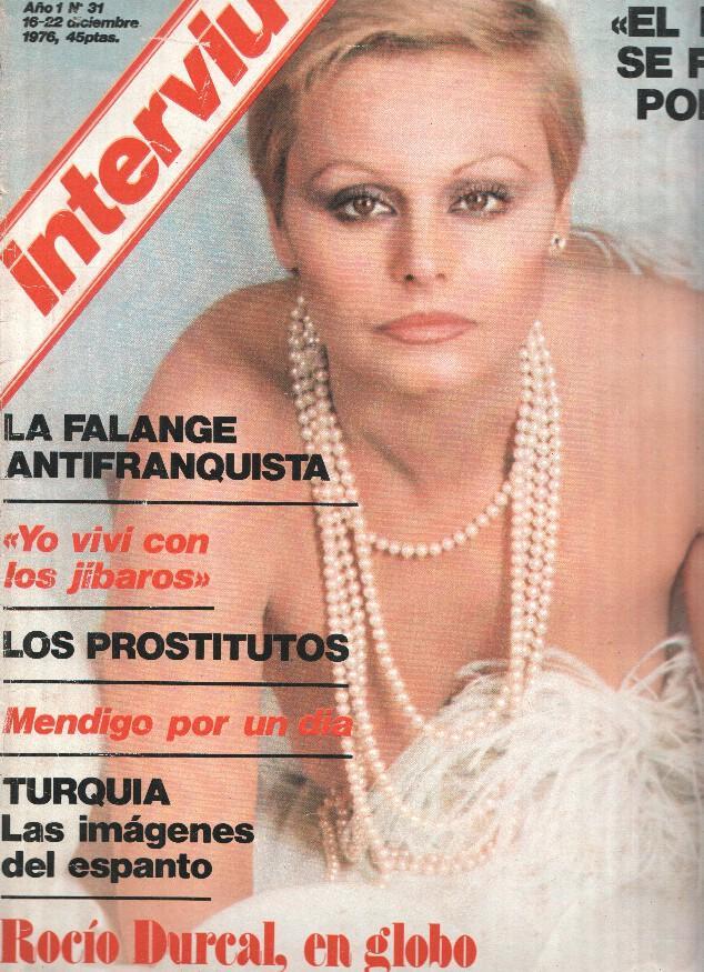 Revista INTERVIU, Numero 031: ROCIO DURCAL, en globo