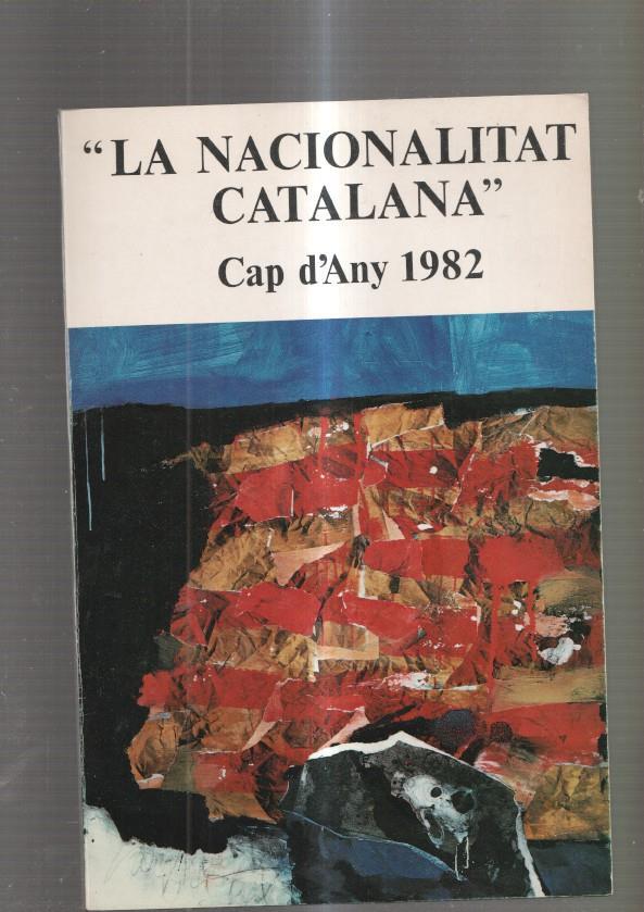 La Nacionalitat Catalana . Cap d any 1982