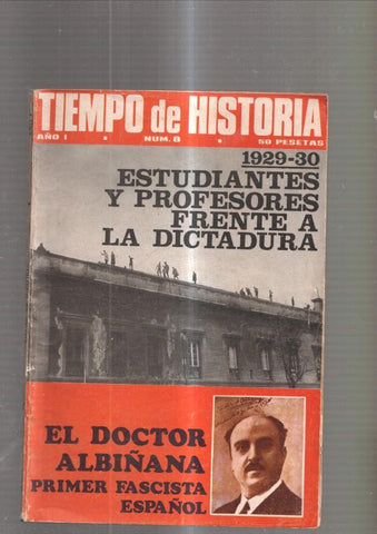 Tiempo de Historia numero 08, julio 1975: Estudiantes y profesores frente a la