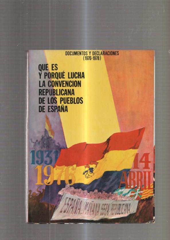 Que es y porque lucha la Convencion Republicana de los Pueblos de España