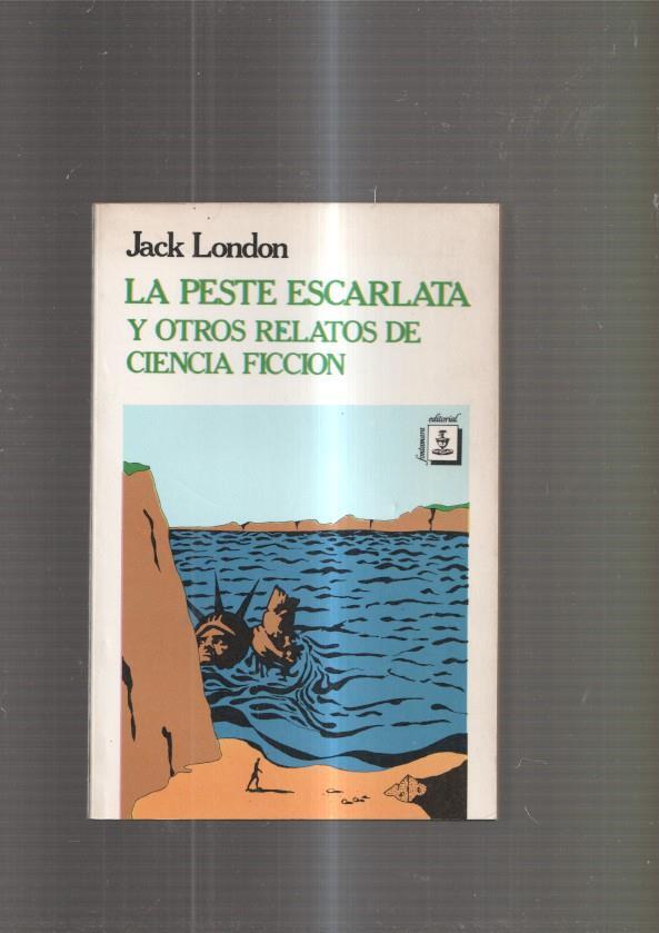 La peste escarlata y otros relatos de Ciencia Ficcion