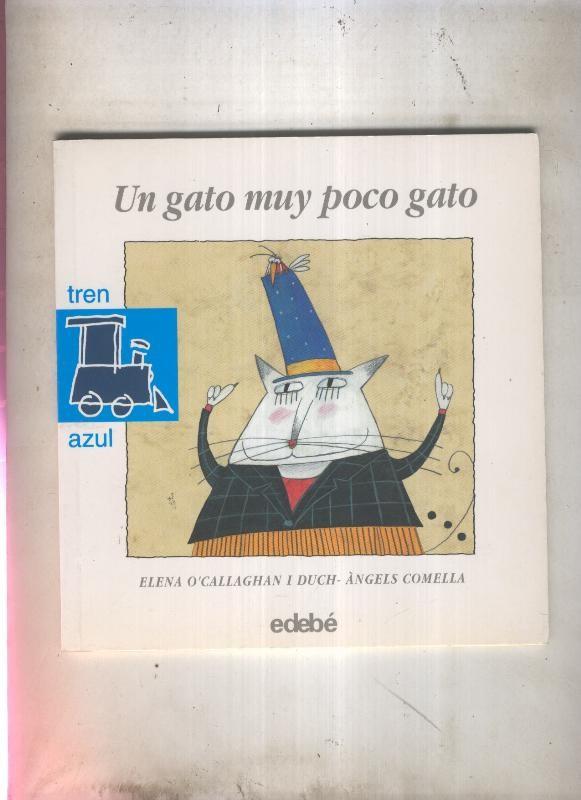 Tren Azul numero 22: Un gato muy poco gato