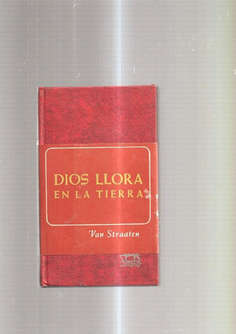 Dios llora en la Tierra