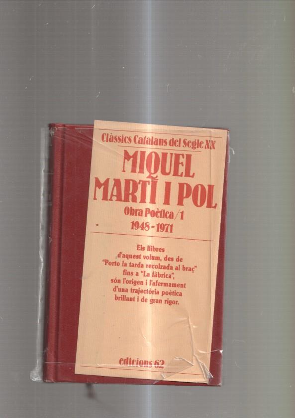 Obra Poetica de Miquel Marti i Pol Vol I. 1948-1971