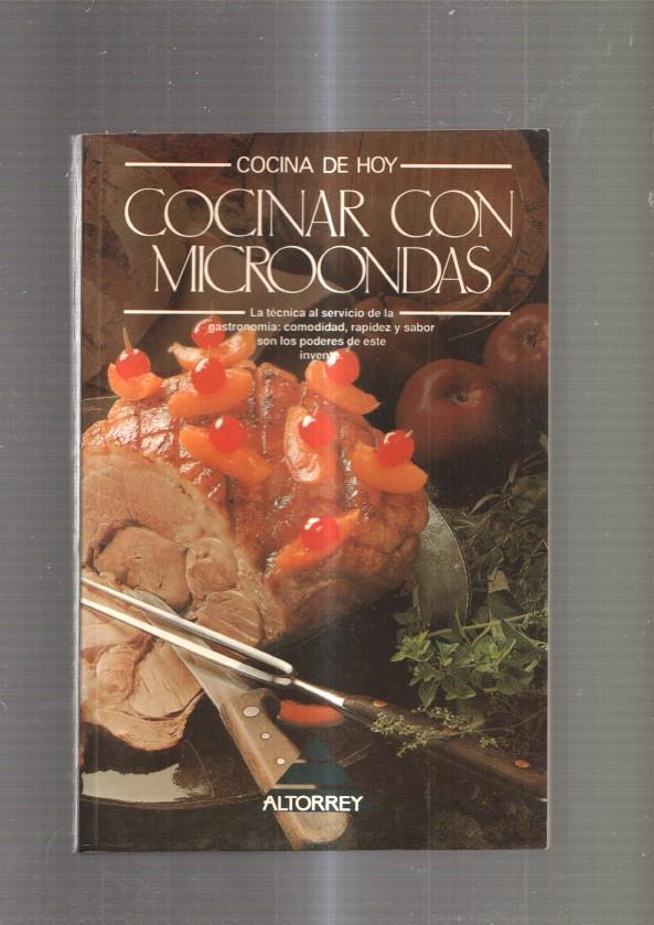 Cocina de Hoy: Cocinar con Microondas