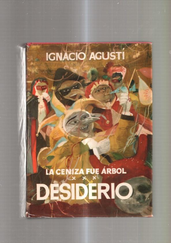 La Ceniza fue arbol - Desiderio