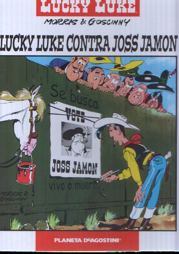Lucky Luke numero 03: Lucky Luke contra Joss Jamon