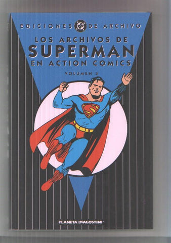 Los Archivos de Superman en Action comics volumen 3