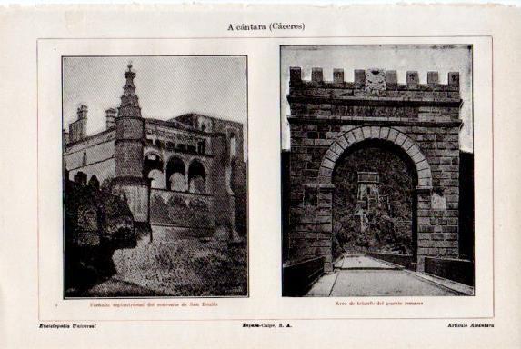 LAMINA V50622: Convento de San Benito y Arco del Triunfo en Alcantara, Caceres