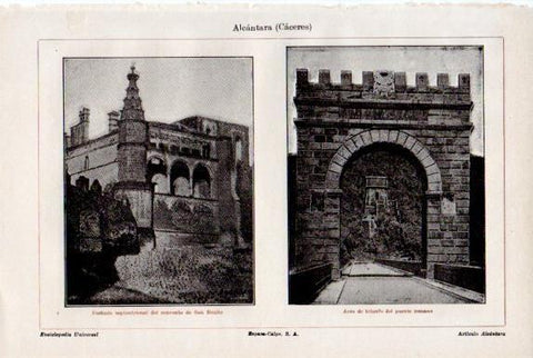 LAMINA V50622: Convento de San Benito y Arco del Triunfo en Alcantara, Caceres