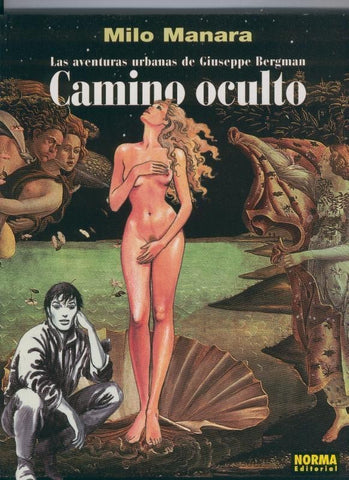 Coleccion Milo Manara numero 11: Camino oculto, Las aventuras de Giuseppe Bergman